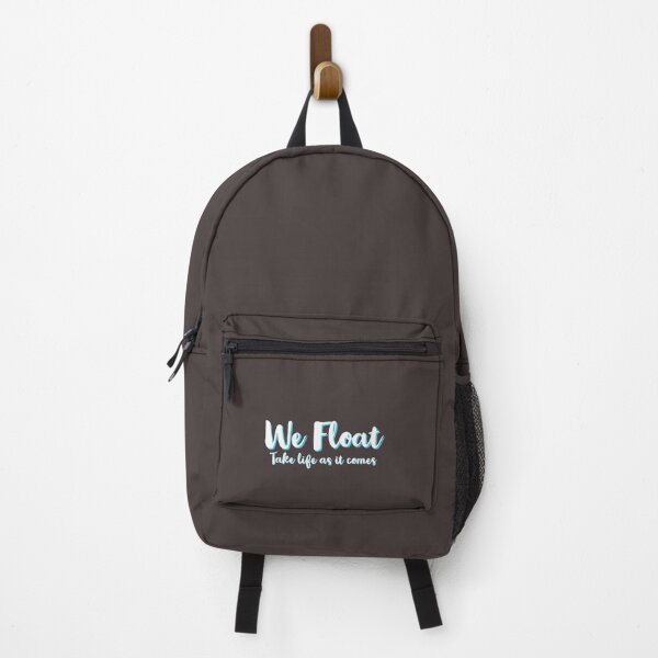 Item preview, We Float, Take Life As It Comes designed and sold by Lazetakacs.