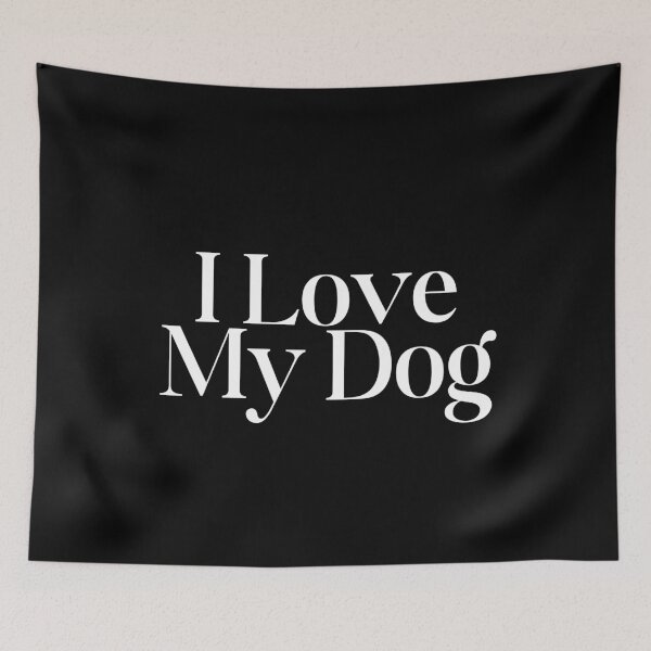 Item preview, I Love My Dog designed and sold by SWETA HALDER.