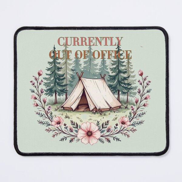Item preview, Currently Out of Office – Camping & Evergreen Forest Adventure Design designed and sold by The Digital Compass.