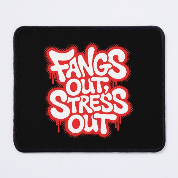 Item preview, Fangs Out Stress Out | Funny Vampire Halloween designed and sold by Haji Kamora.