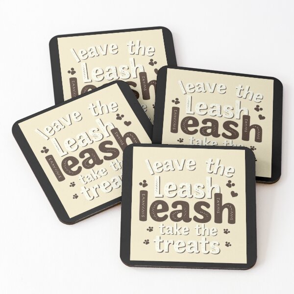 Item preview, Leave the leash, take the treats designed and sold by SSMC DREAM DESIGN.