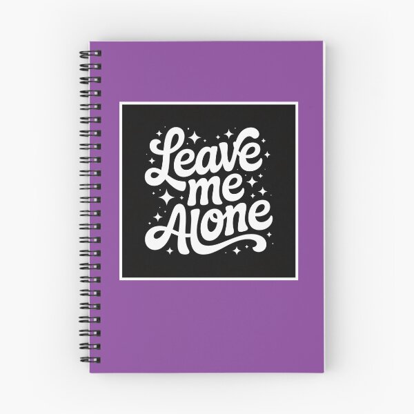 Item preview, Leave Me Alone designed and sold by Sky-99.