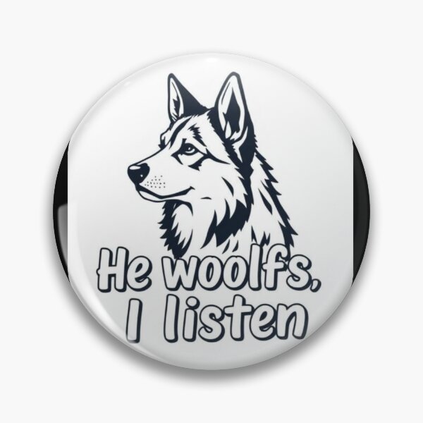 Item preview, He woofs, I listen designed and sold by SSMC DREAM DESIGN.