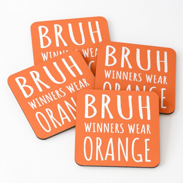 Item preview, Bruh, Winners Wear Orange I designed and sold by Lemon Pepper.