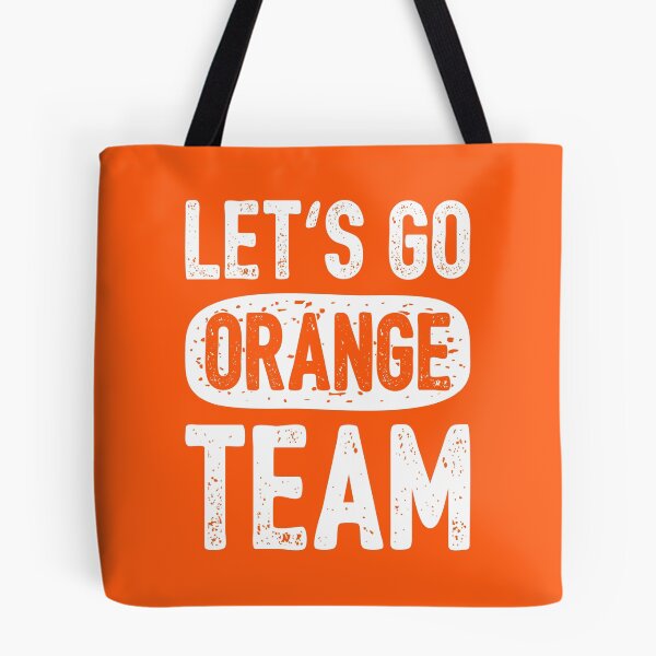 Item preview, Let's Go Orange Team Funny Camp Group II designed and sold by Lemon Pepper.