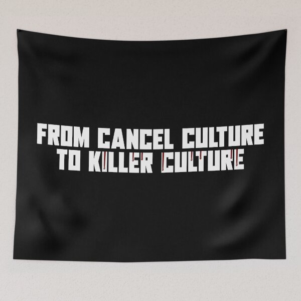 Item preview, From Cancel Culture to Killer Culture designed and sold by ProdbyNiECO.