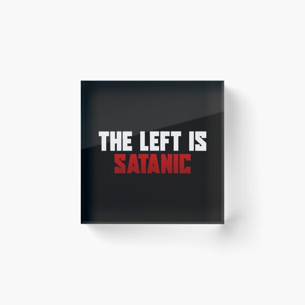 Item preview, The Left is Satanic designed and sold by ProdbyNiECO.