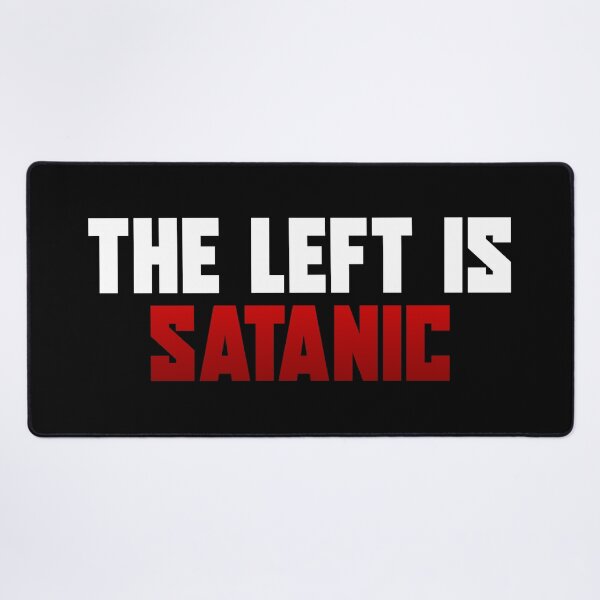 Item preview, The Left is Satanic designed and sold by ProdbyNiECO.