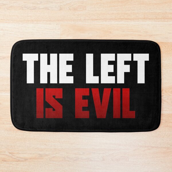 Item preview, The Left is Evil designed and sold by ProdbyNiECO.