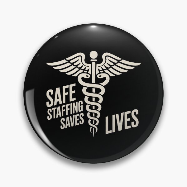 Item preview, Safe Staffing Saves Lives designed and sold by Redgiant87x.