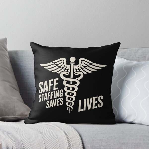 Item preview, Safe Staffing Saves Lives designed and sold by Redgiant87x.