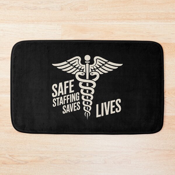 Item preview, Safe Staffing Saves Lives designed and sold by Redgiant87x.