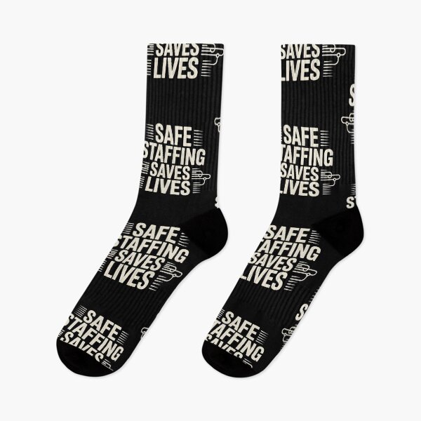 Item preview, Safe Staffing Saves Lives designed and sold by Redgiant87x.