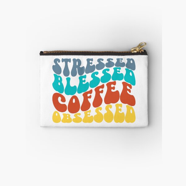 Item preview, Stressed, Blessed, Coffee, Obsessed – Retro Art Colorful Quote designed and sold by RetroByM.