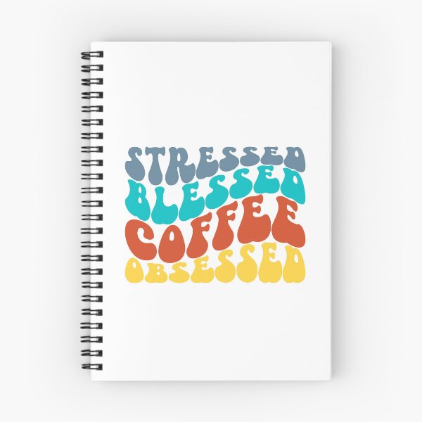 Item preview, Stressed, Blessed, Coffee, Obsessed – Retro Art Colorful Quote designed and sold by RetroByM.