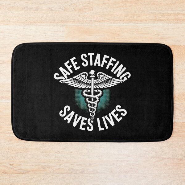 Item preview, Safe Staffing Saves Lives designed and sold by Redgiant87x.