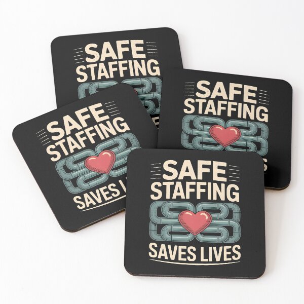 Item preview, Safe Staffing Saves Lives designed and sold by Redgiant87x.