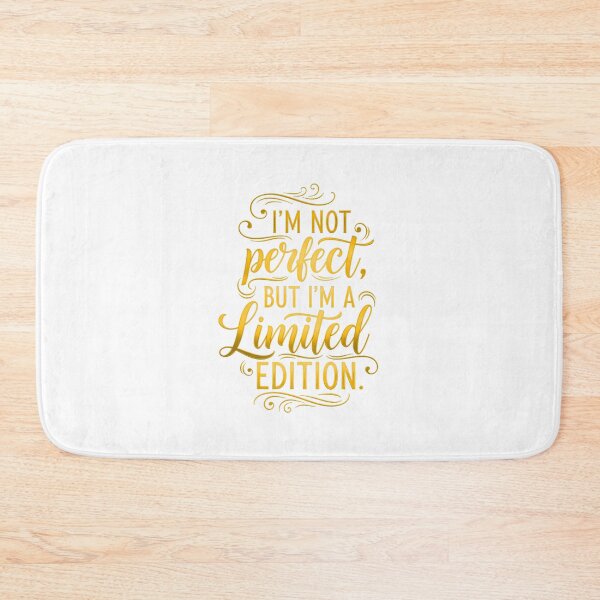 Item preview, I'm not Perfect but I'm a Limited Edition designed and sold by FunTimeGifts.
