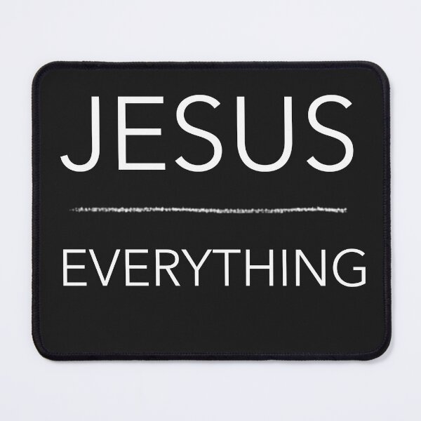 Item preview, Jesus over everything designed and sold by Rejunkery.