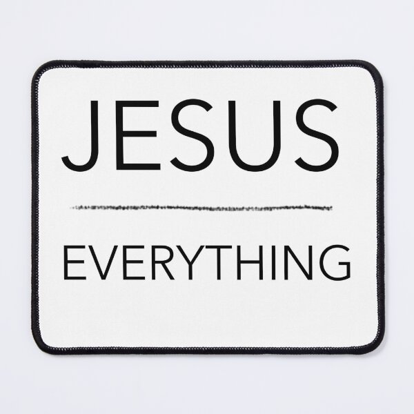 Item preview, Jesus over everything designed and sold by Rejunkery.
