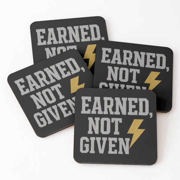 Item preview, Earned, Not Given – Bold Motivational Gym Quote designed and sold by ArthUpscale.