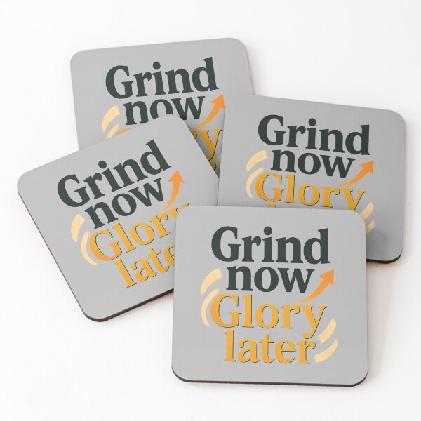 Item preview, Grind Now, Glory Later – Hustle & Success Motivational Design designed and sold by ArthUpscale.
