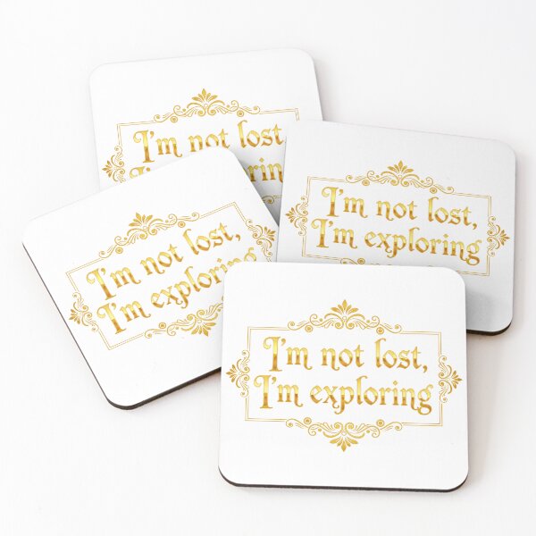 Item preview, I'm not lost, I'm exploring designed and sold by FunTimeGifts.