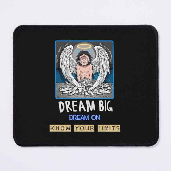 Item preview, Dream but know your limits designed and sold by aledfychan.
