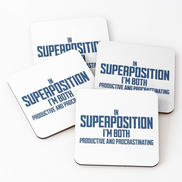 Item preview, Superposition Productive And Procrastinating Quote designed and sold by Dago345.