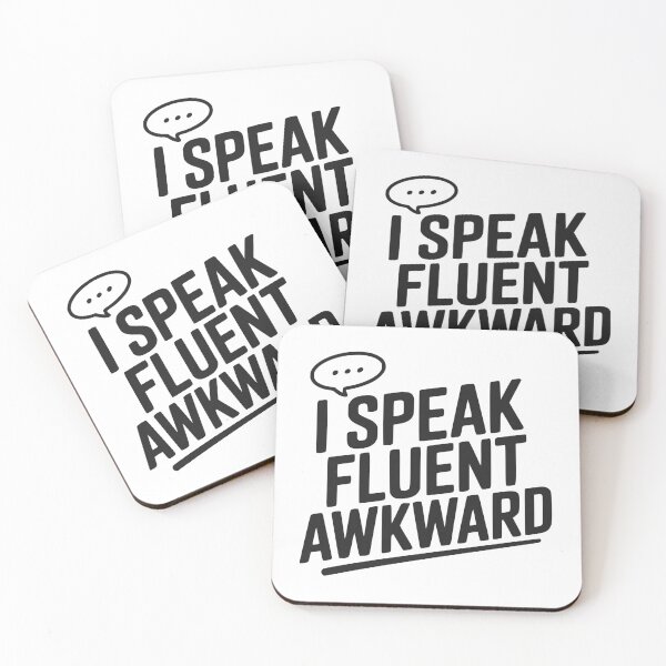 Item preview, I Speak Fluent Awkward designed and sold by Frank Ring.