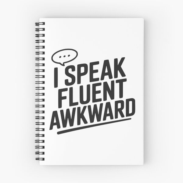 Item preview, I Speak Fluent Awkward designed and sold by Frank Ring.