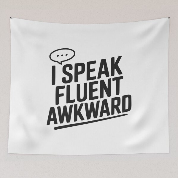 Item preview, I Speak Fluent Awkward designed and sold by Frank Ring.