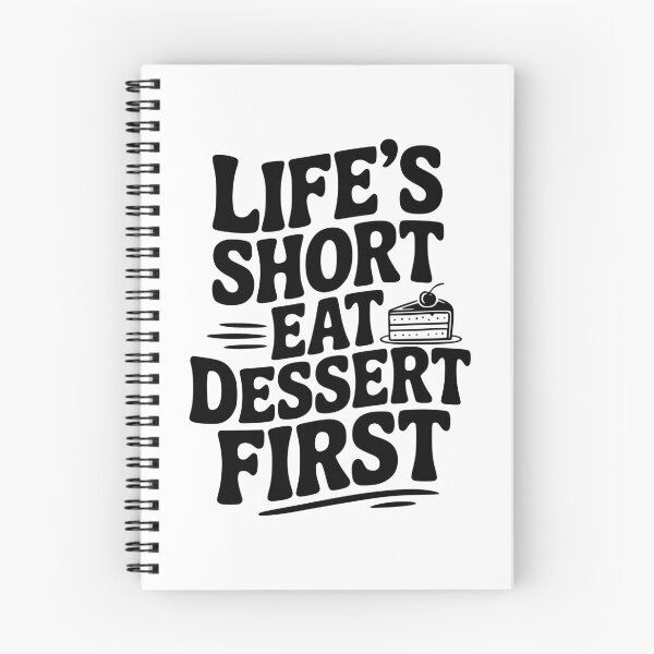 Item preview, Life’s Short Eat Dessert First designed and sold by Frank Ring.