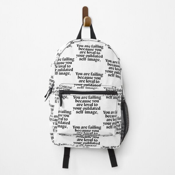 Item preview, You are failing because you are loyal to your outdated self-image. designed and sold by Finds.