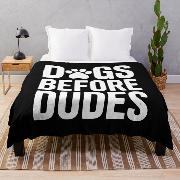 Item preview, Dogs Before Dudes designed and sold by Frank Ring.