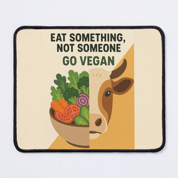 Item preview, Eat Something Not Someone Go Vegan Veganism Animal Rights Animal Suffering Cow Salad designed and sold by Annika Shurafa.