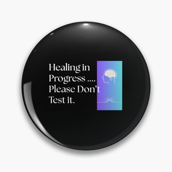 Item preview, HEALING IN PROGRESS PLEASE DON'T TEST IT. designed and sold by mindyourco.