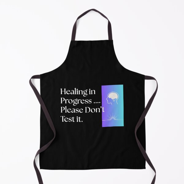 Item preview, HEALING IN PROGRESS PLEASE DON'T TEST IT. designed and sold by mindyourco.