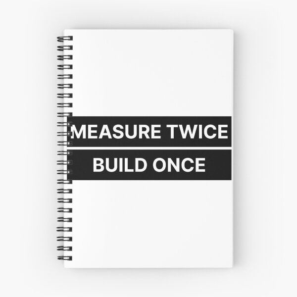 Item preview, Measure twice build once designed and sold by Jiben44.