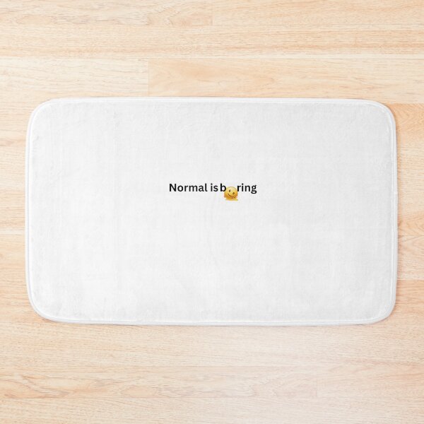 Item preview, Normal Is Boring designed and sold by Foxy Candy.