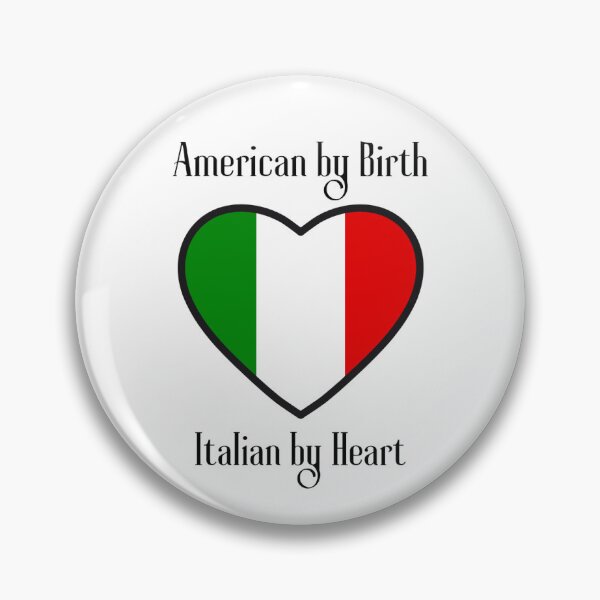 Item preview, American by Birth, Italian by Heart designed and sold by Foxy Candy.