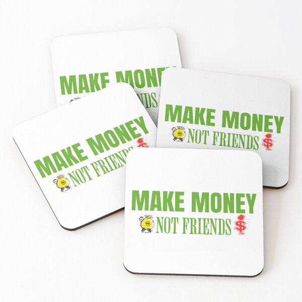 Item preview, Make Money Not Friends Motivational quotes wealth mindset side hustle lifestyle money for Men and Women designed and sold by Millionaireboss.
