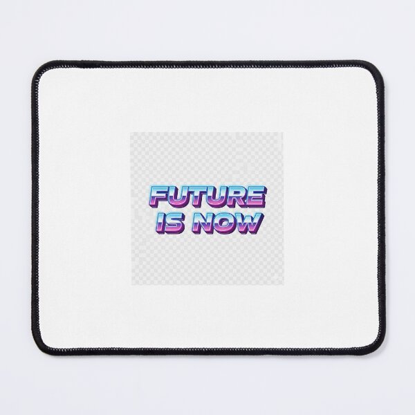 Item preview, Future is now designed and sold by Gimhana64shop.