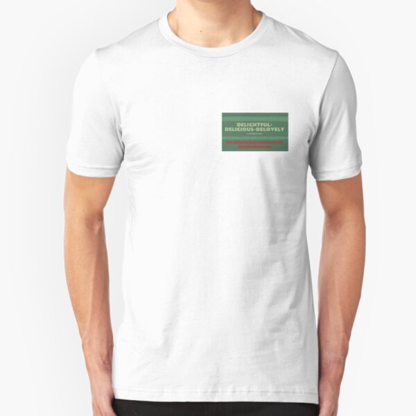 Delightful Delicious Delovely Slim Fit T-Shirt