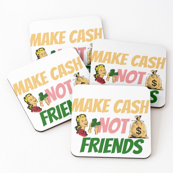 Item preview, Make Cash not Friends Entrepreneurship side hustle culture wealth motivation self-made lifestyle for Men and Women designed and sold by Millionaireboss.