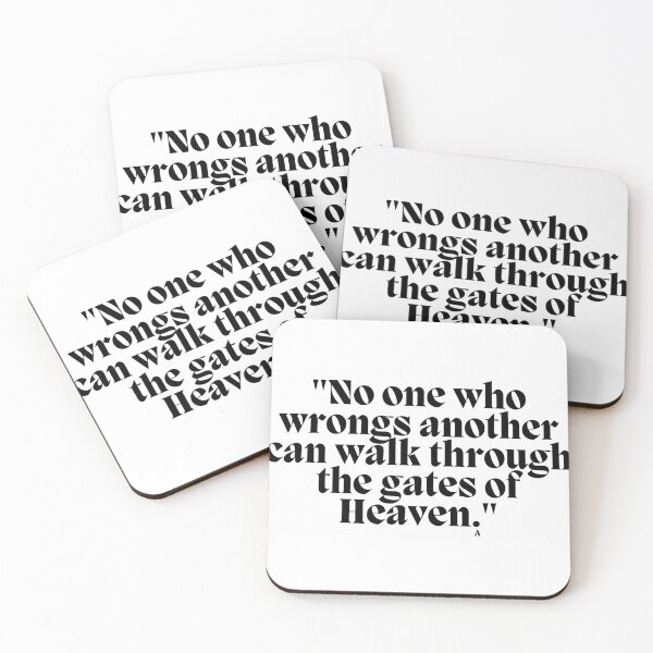 Item preview, No one who wrongs another can walk through the gates of Heaven. designed and sold by Finds.