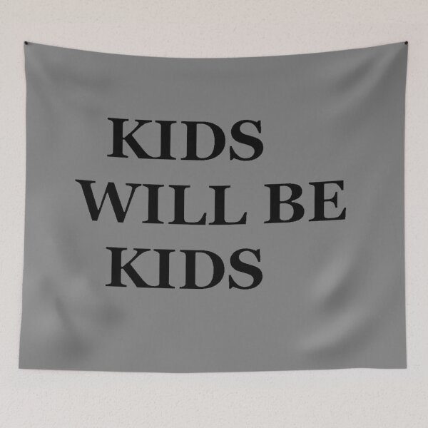 Item preview, KIDS WILL BE KIDS. designed and sold by sharlesart.