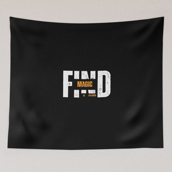Item preview, FIND MAGIC IN STILLNESS. designed and sold by mindyourco.