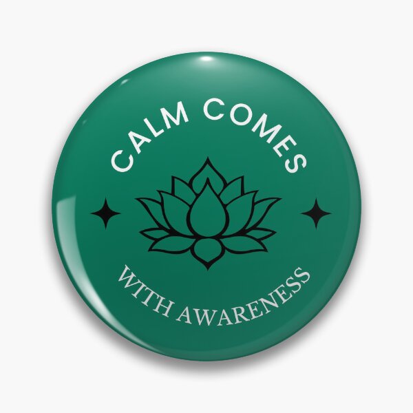 Item preview, CALM COMES WITH AWARENESS.  designed and sold by mindyourco.