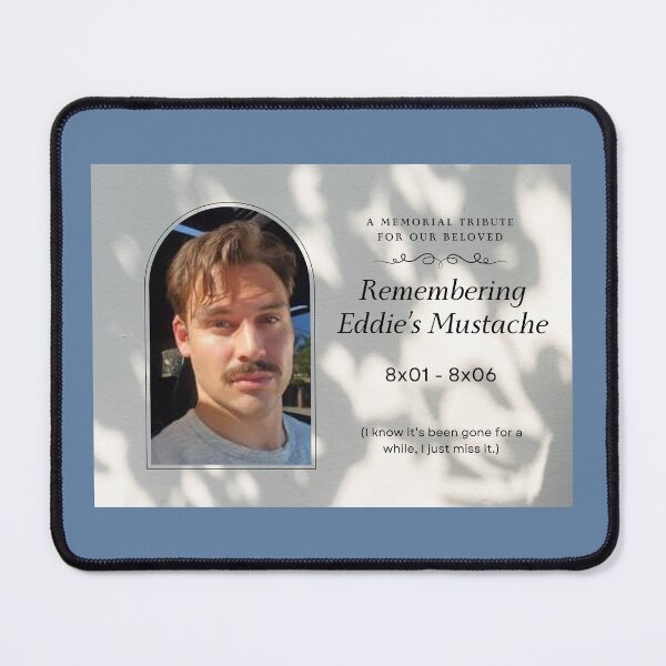 Item preview, Eddie Diaz Mustache Memorial designed and sold by jenivy95.
